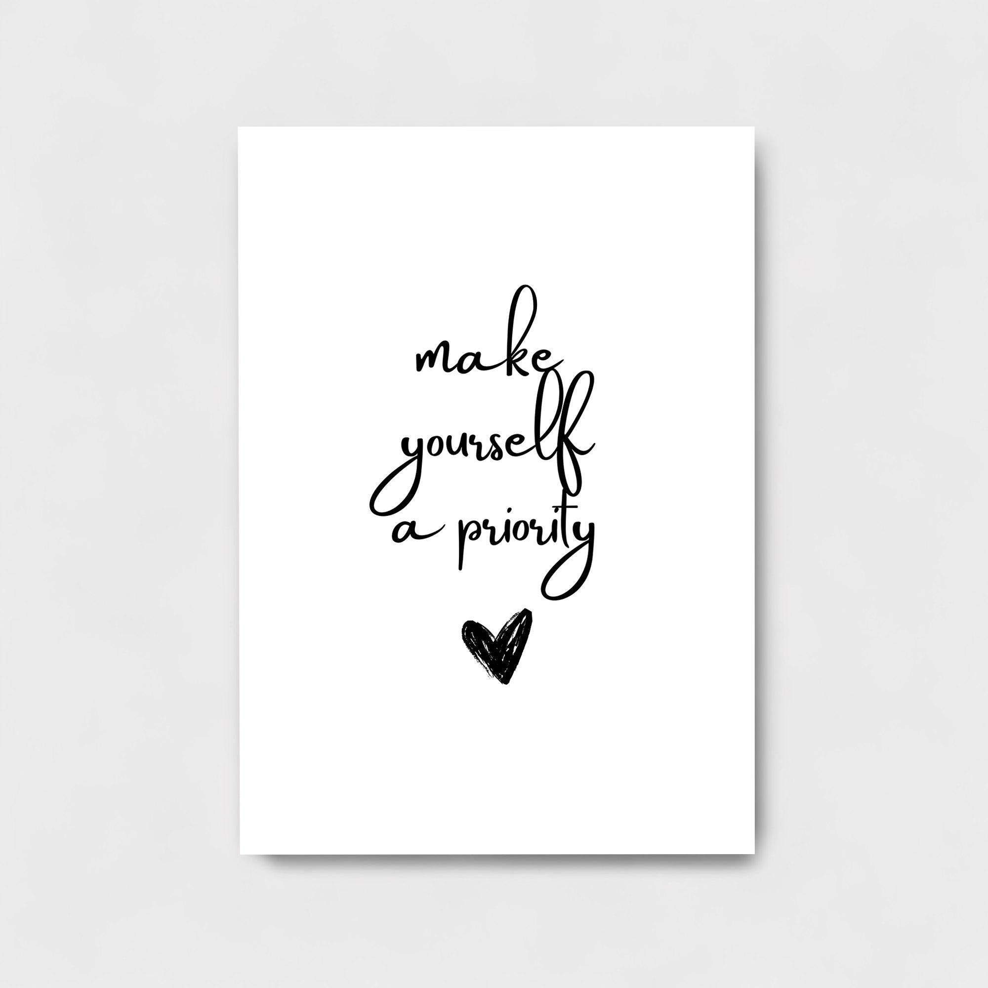 MAKE YOURSELF A PRIORITY