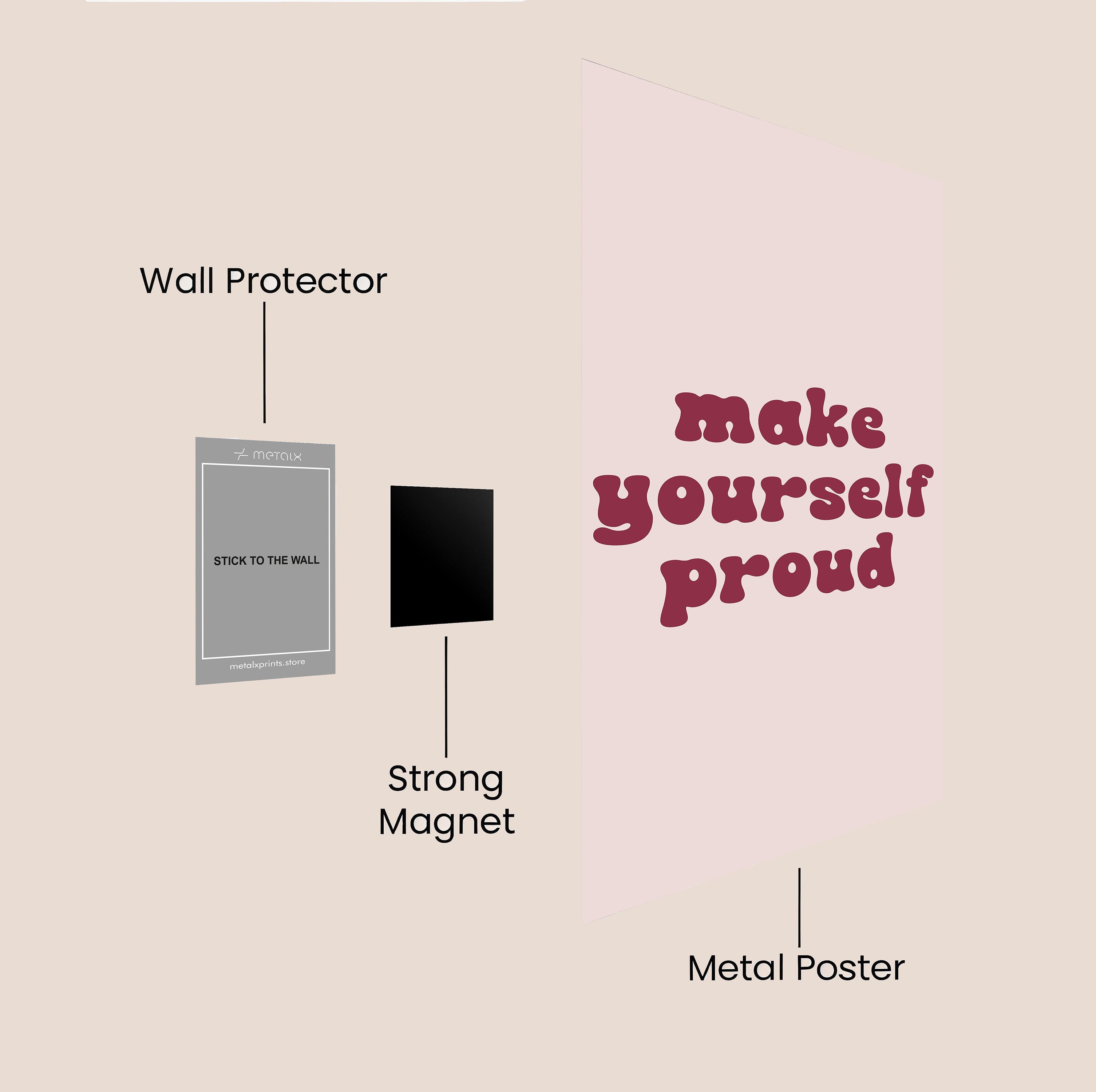 MAKE YOURSELF PROUD