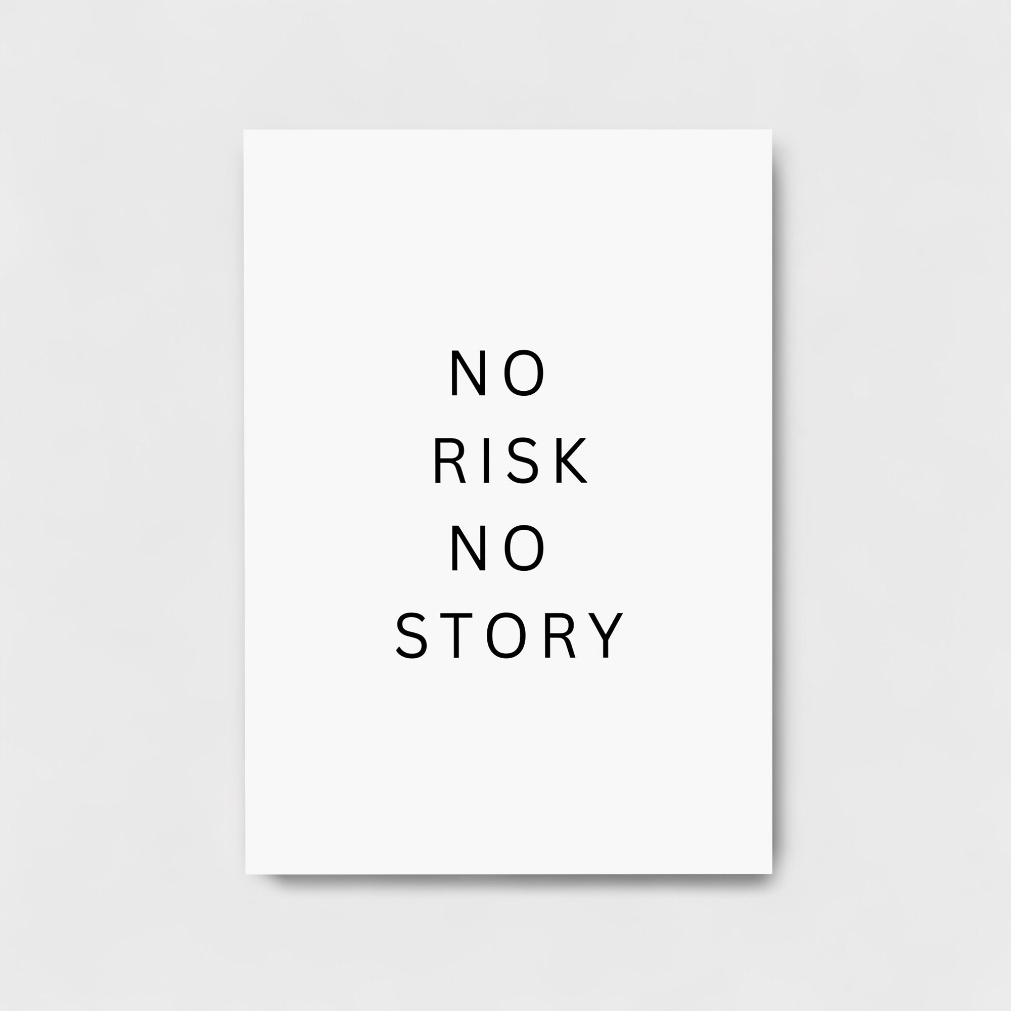 NO RISK NO STORY
