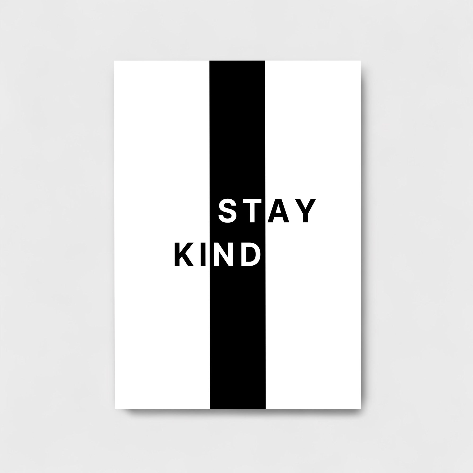 STAY KIND