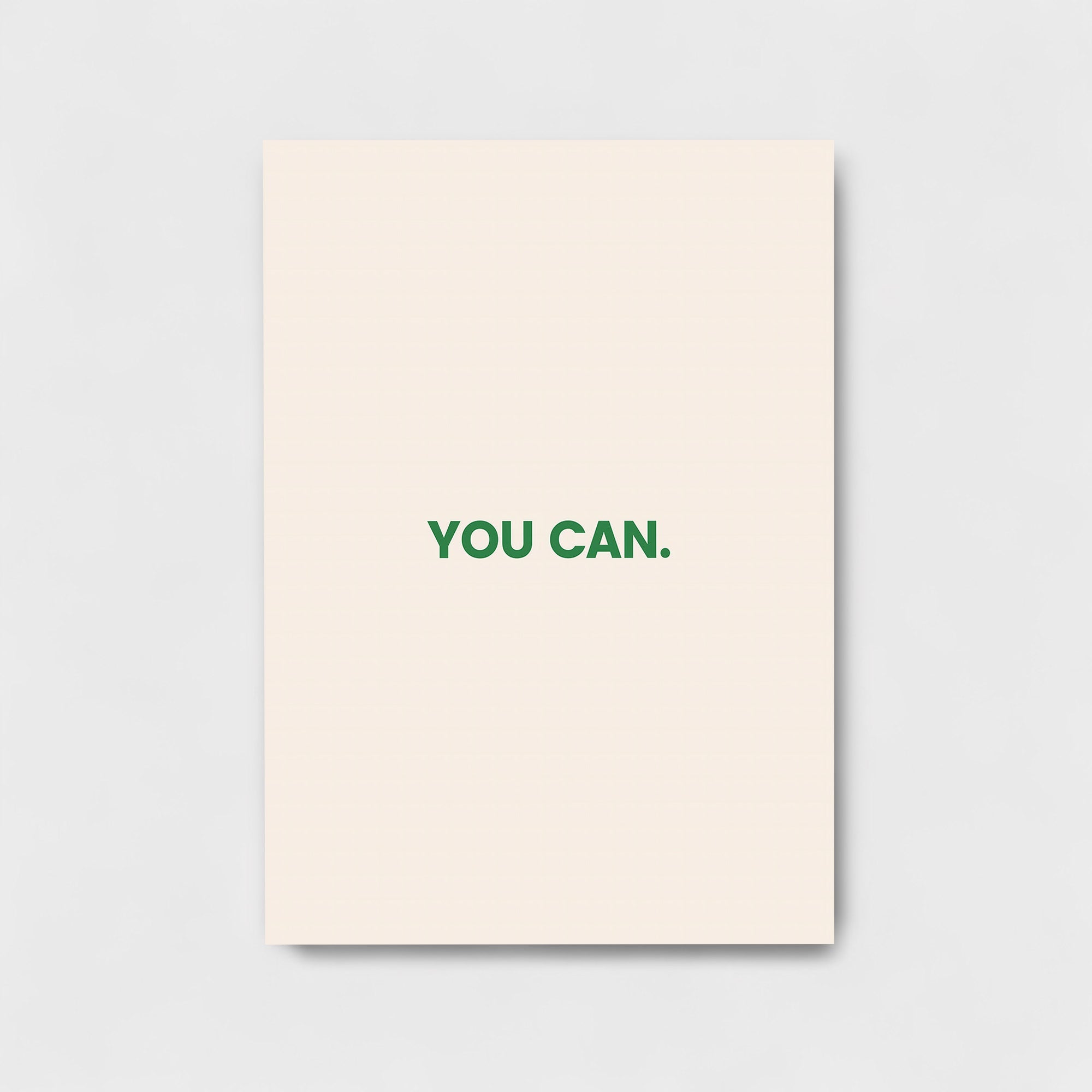 YOU CAN.