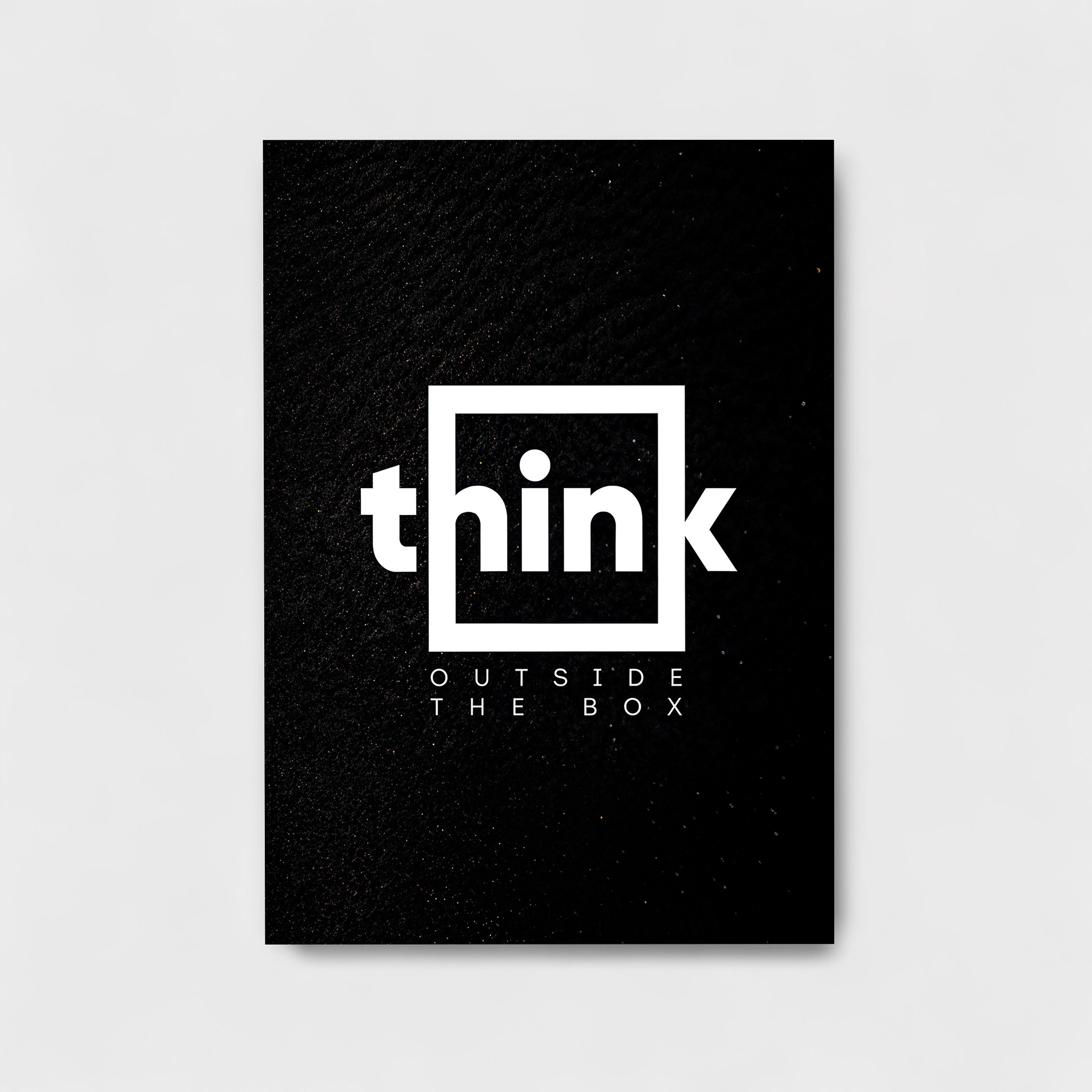 THINK OUTSIDE THE BOX
