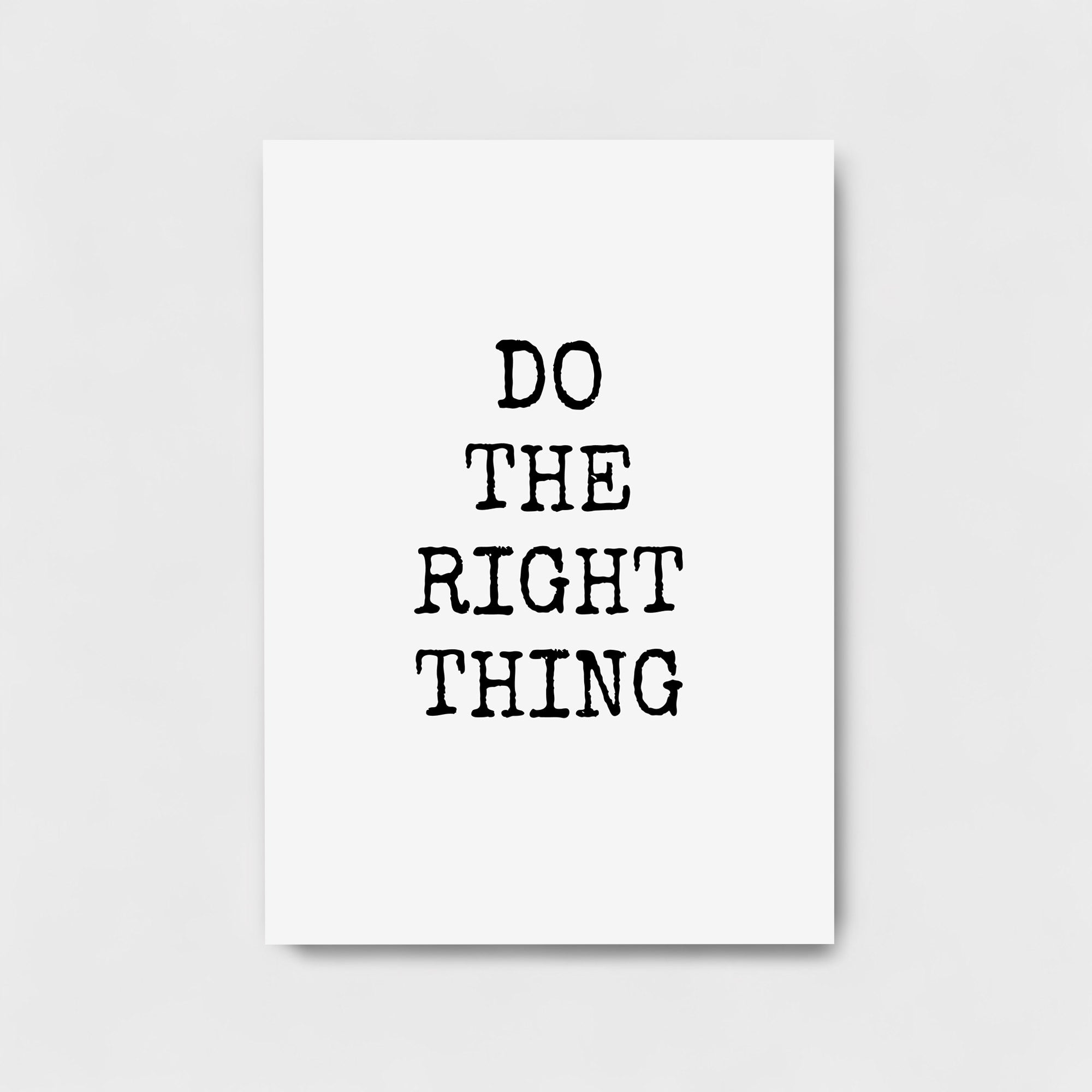 DO THE RIGHT THING