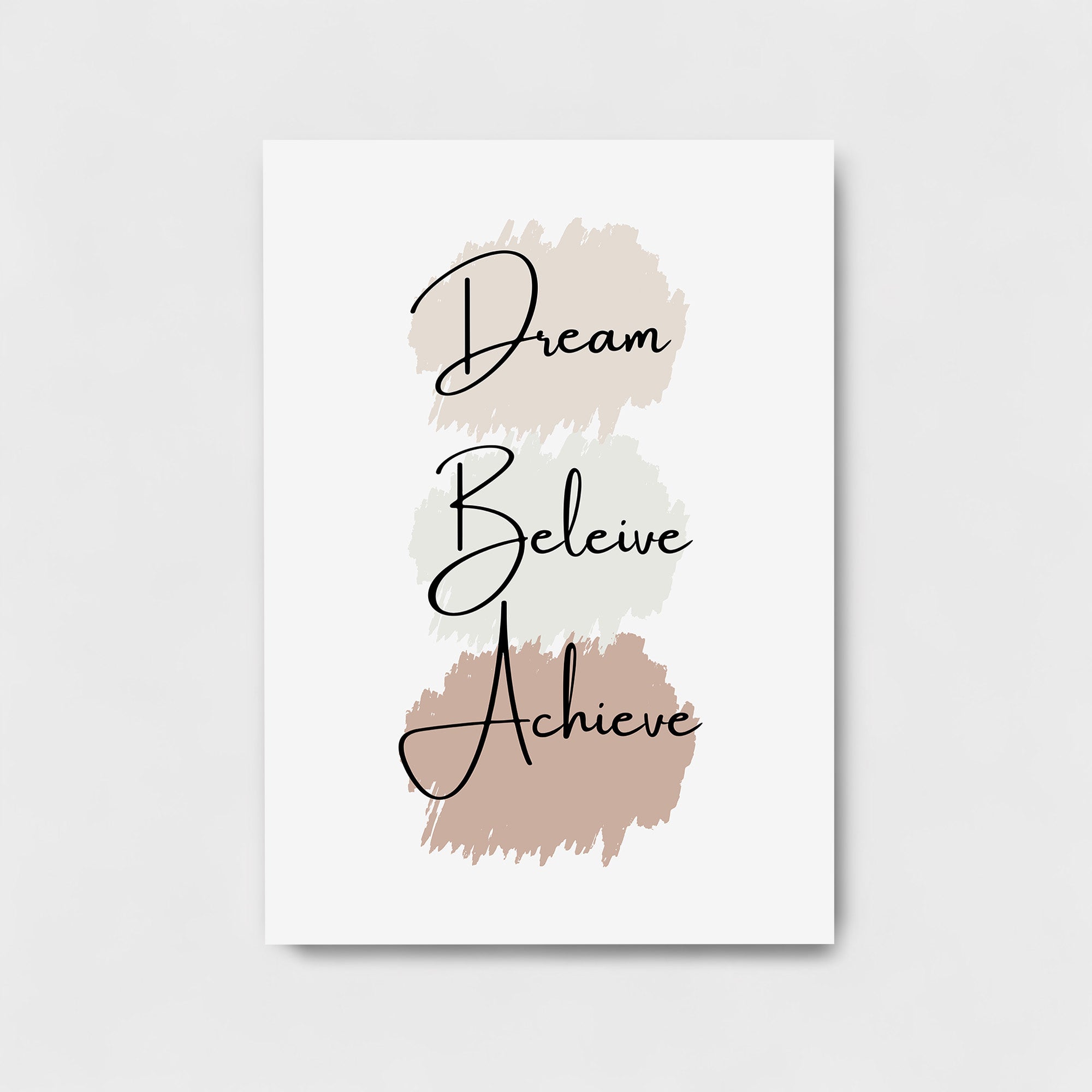 DREAM BELIEVE ACHIEVE