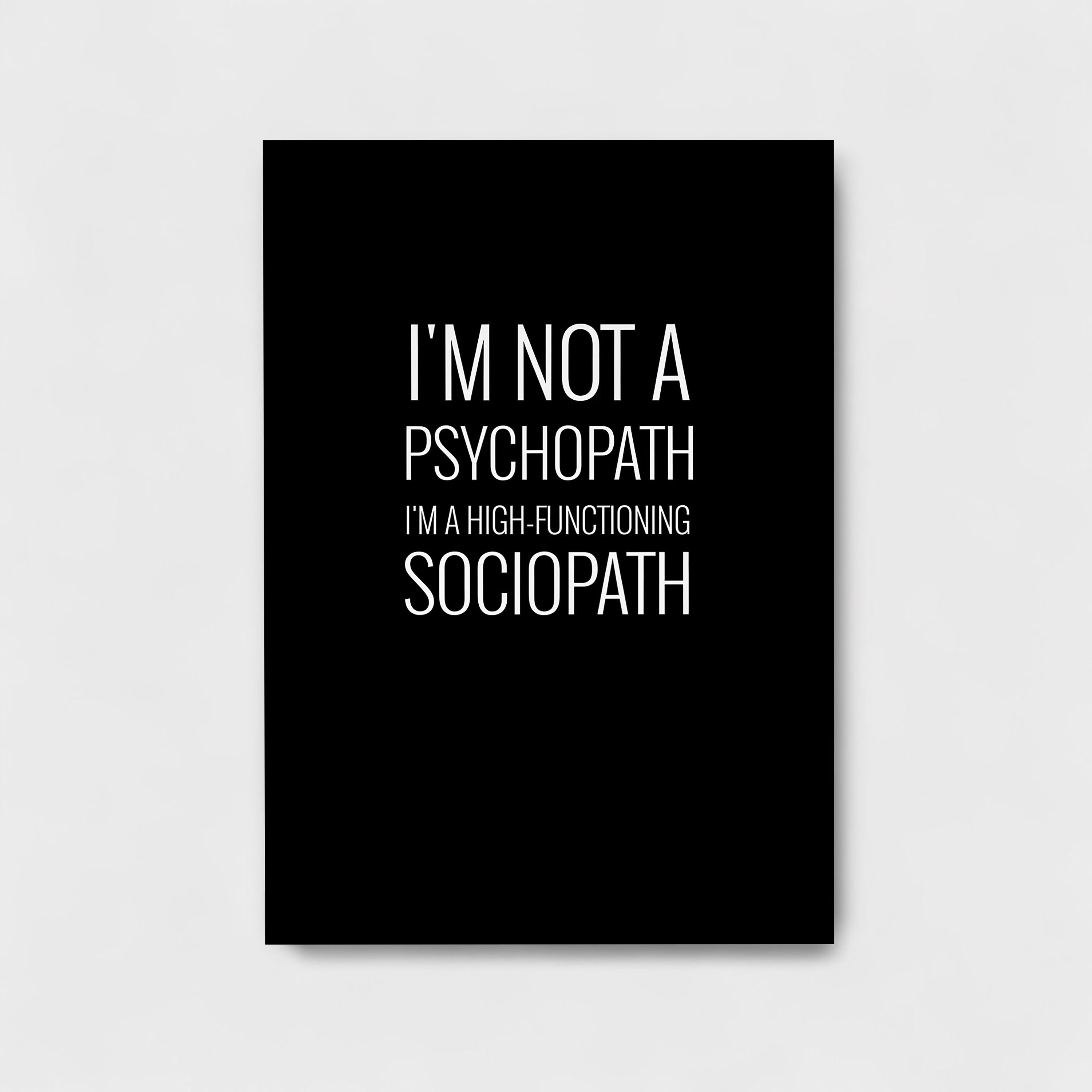 NOT A PSYCHOPATH