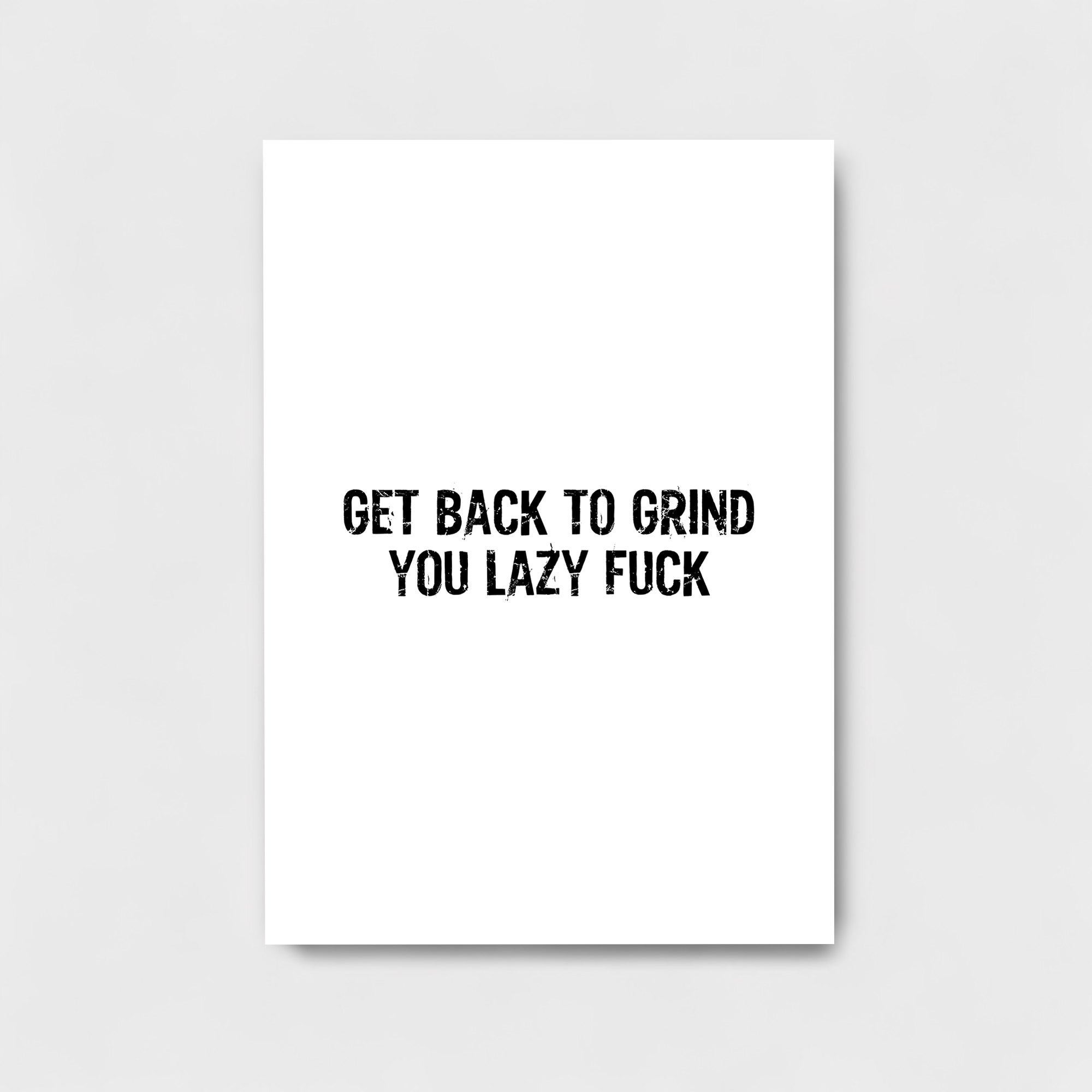 GET BACK TO GRIND