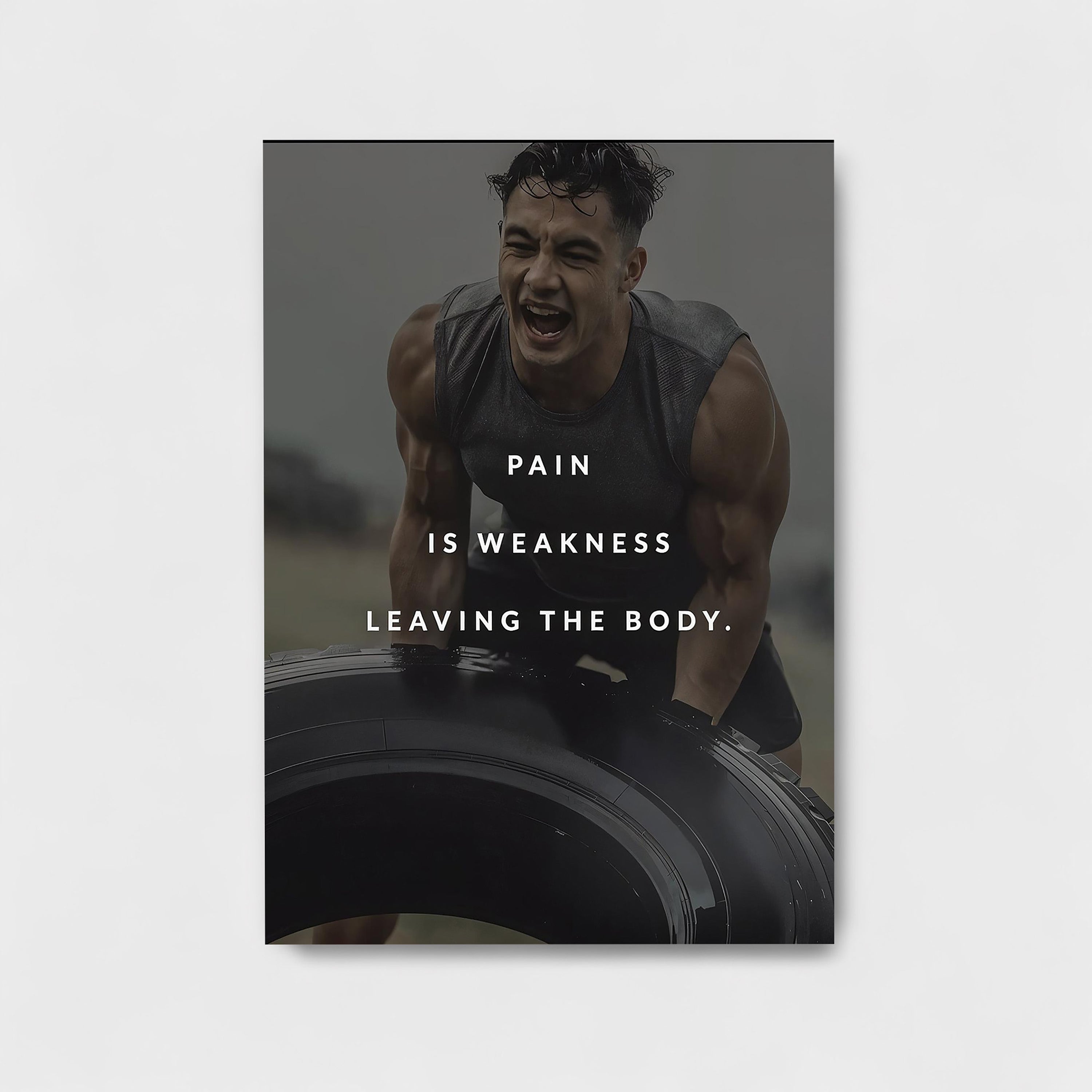 PAIN IS WEAKNESS