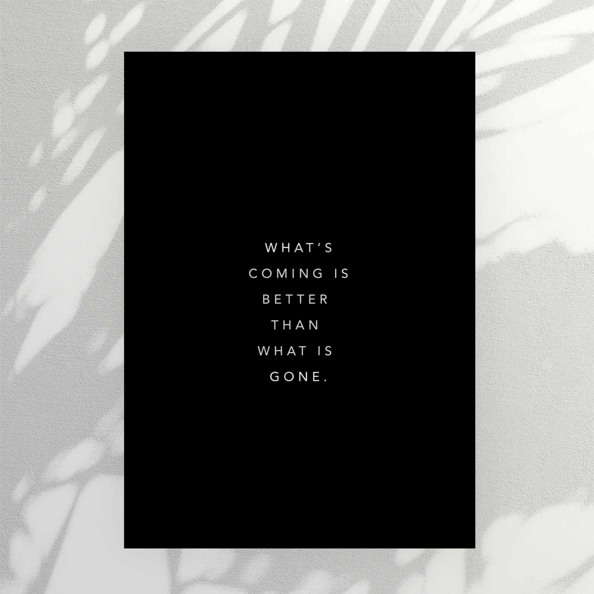 What's coming is Better