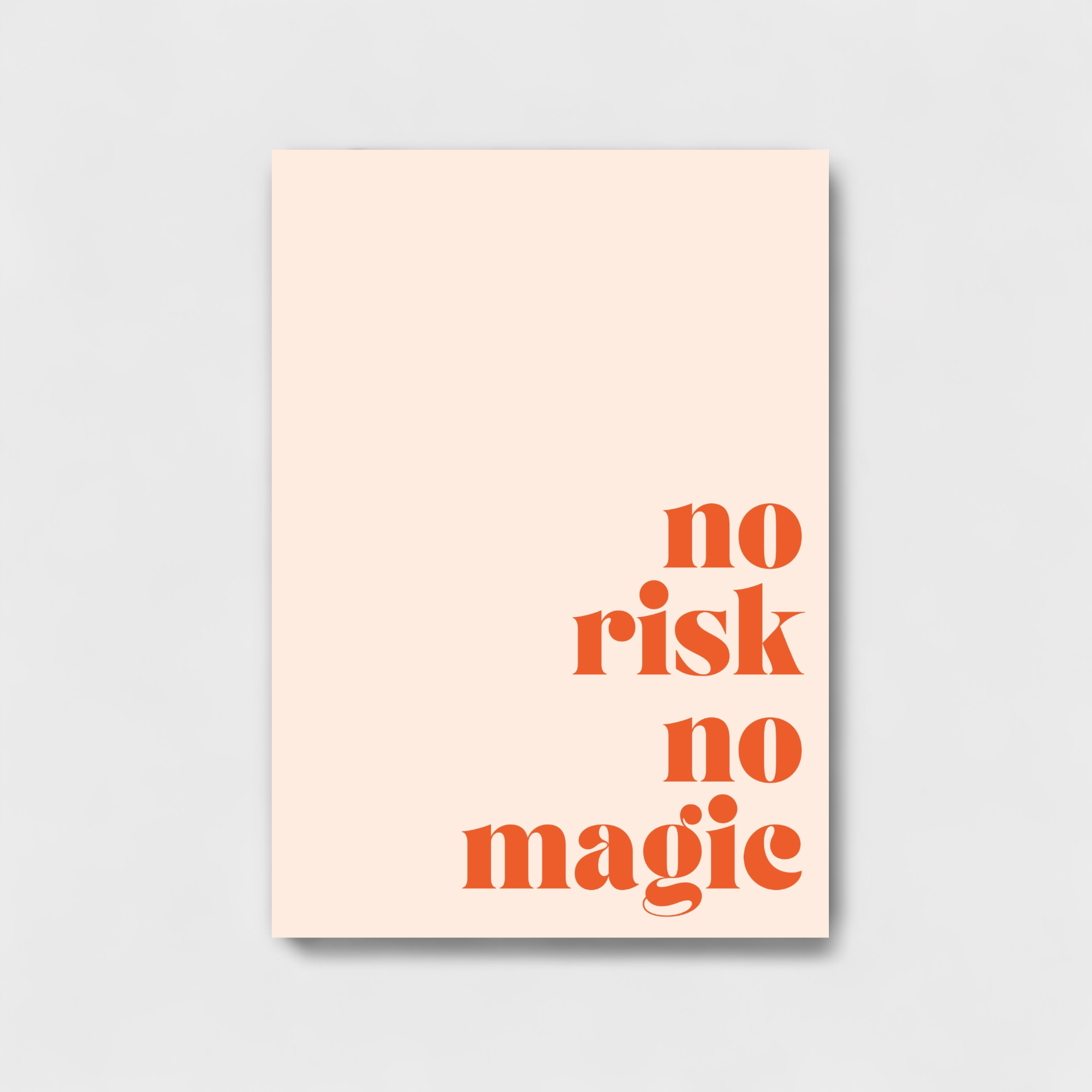 no risk no magic