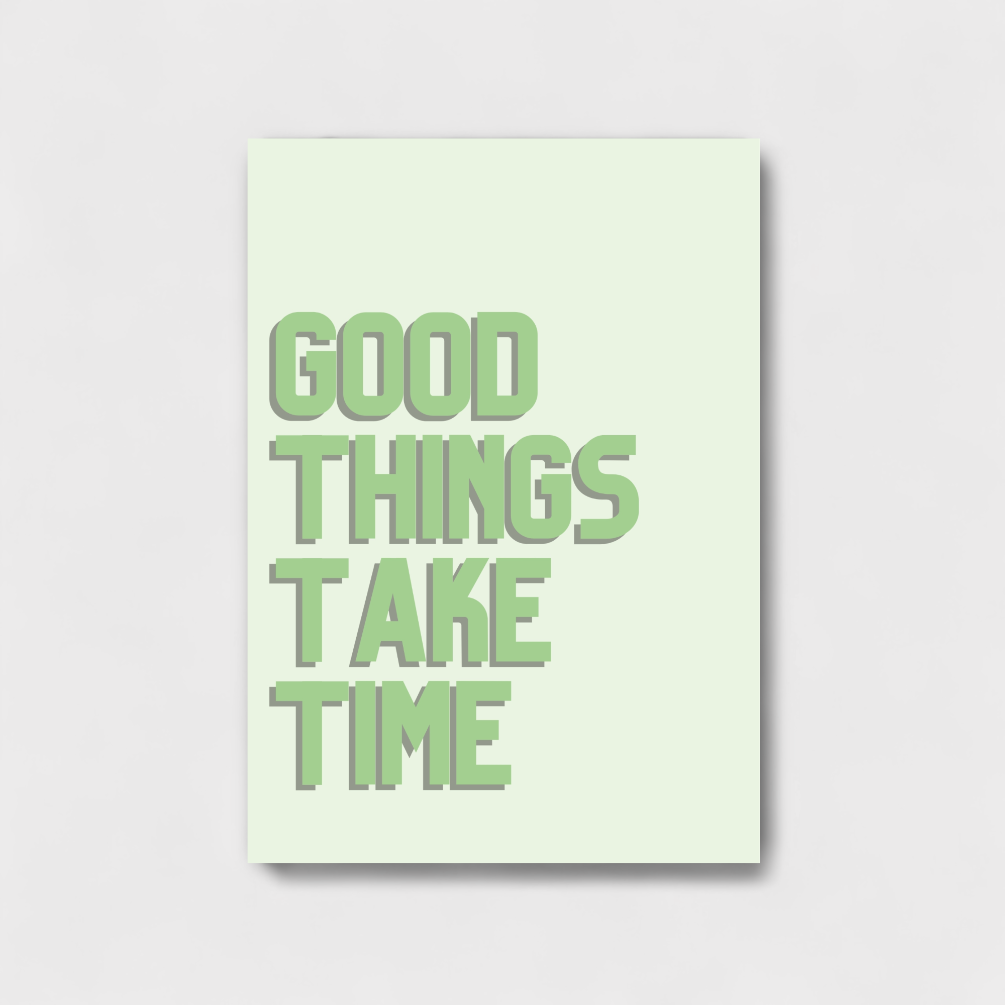 good things take time artwork