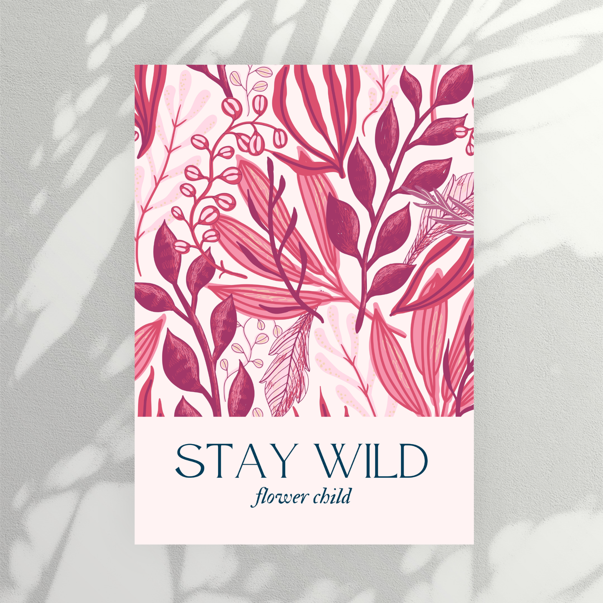 Stay wild flower child