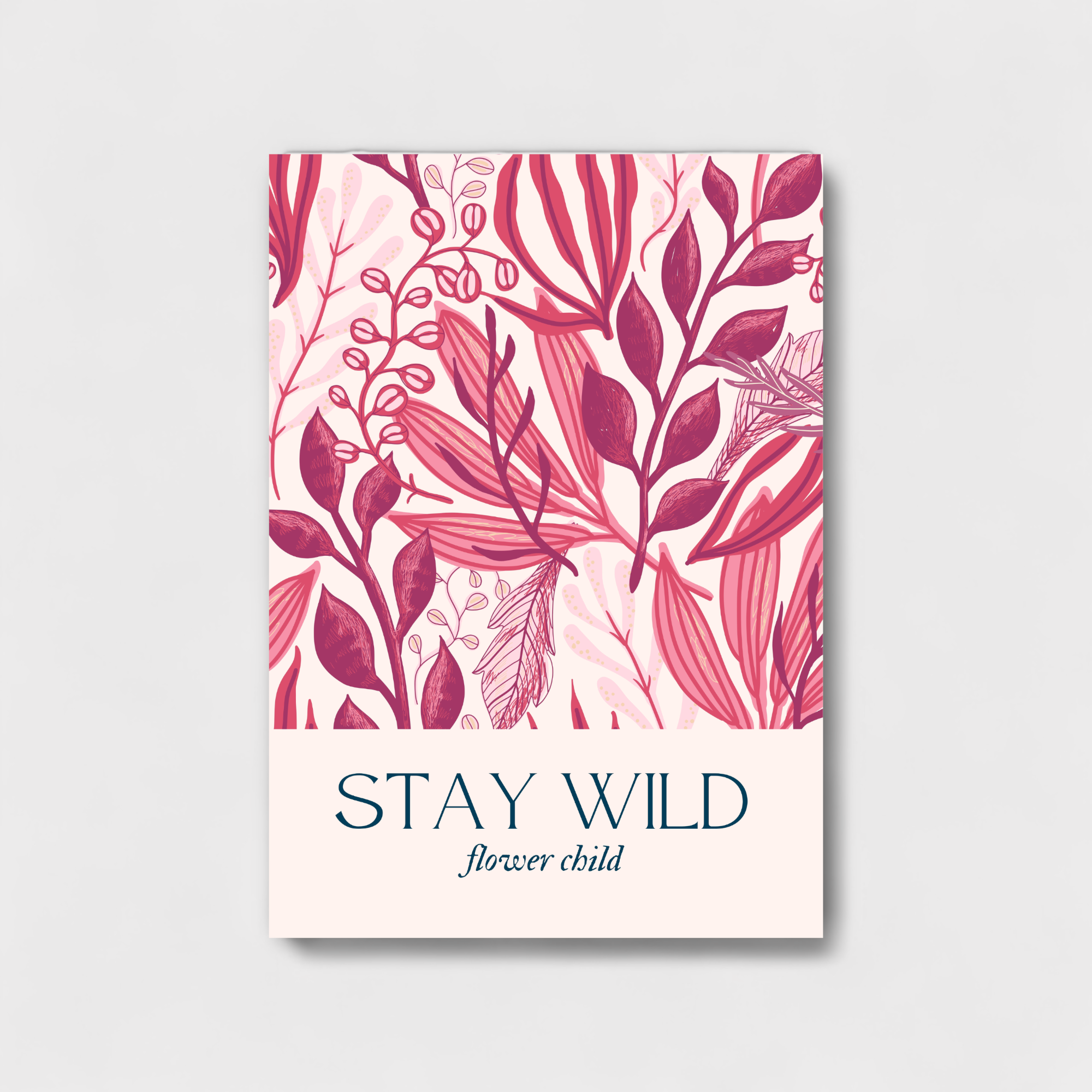 Stay wild flower child