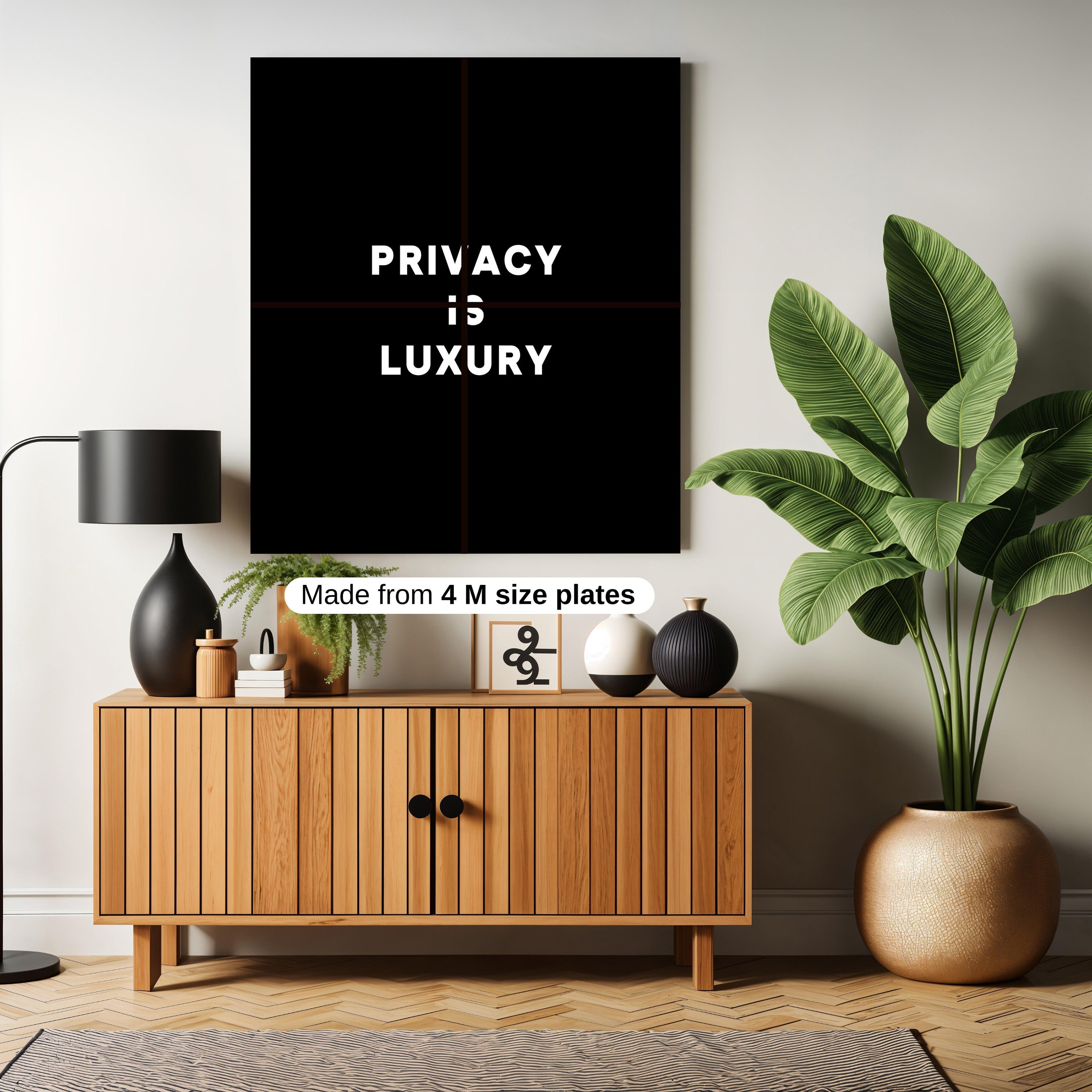 PRIVACY IS LUXURY