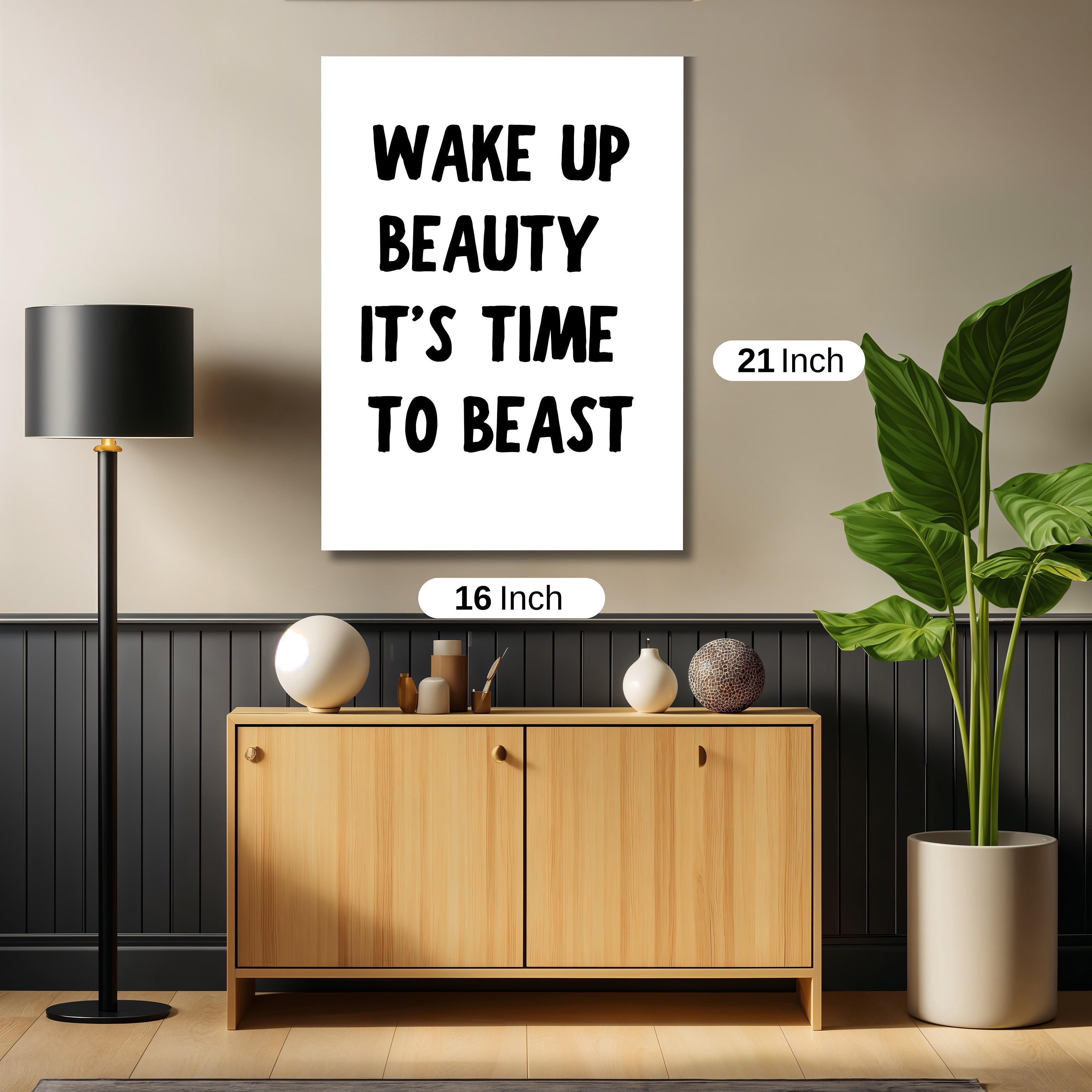 WAKE UP BEAUTY IT'S TIME TO BEAST