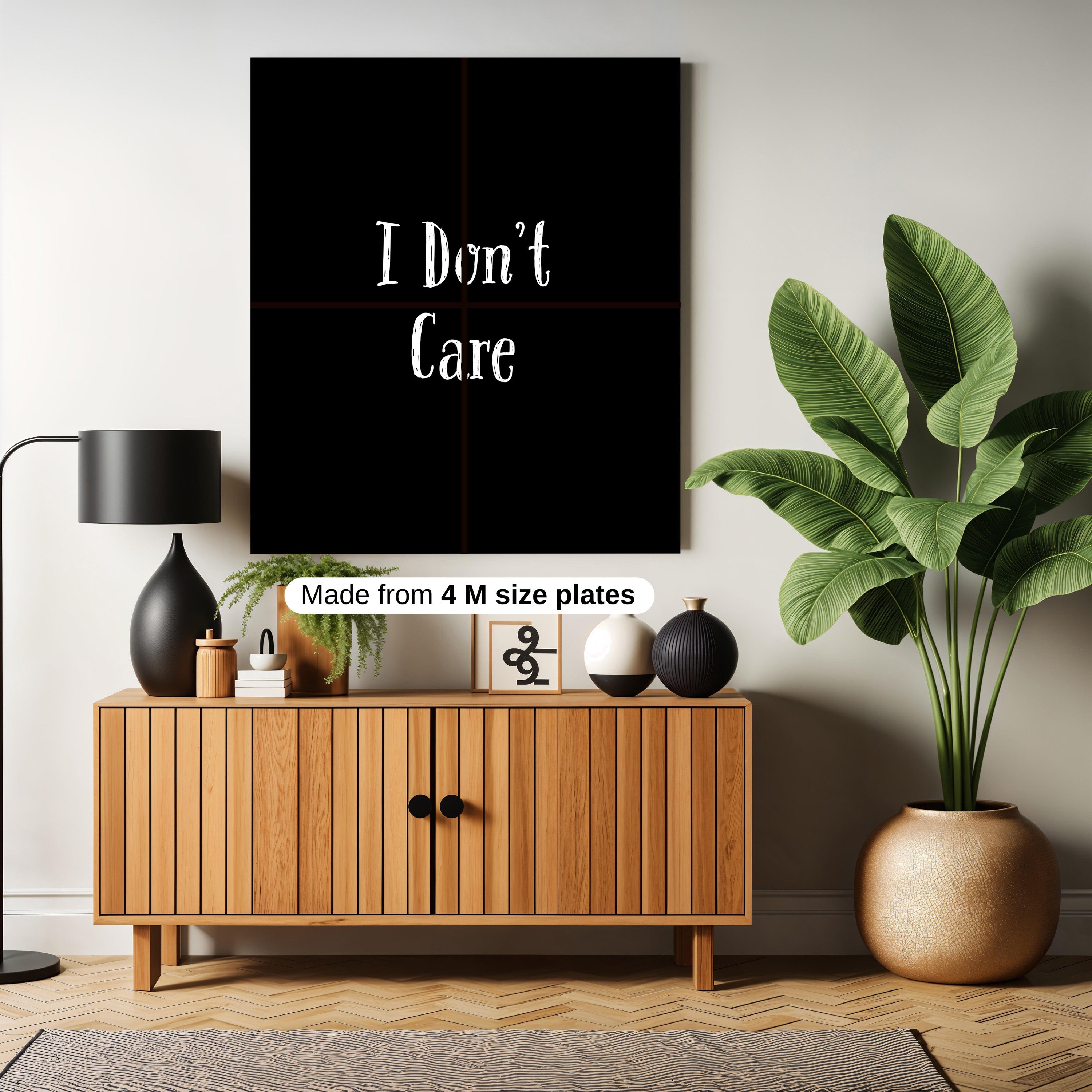 I DON'T CARE